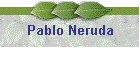 Pablo Neruda